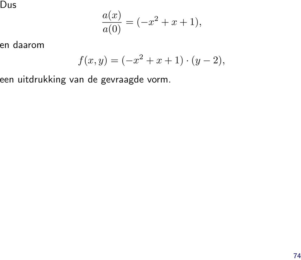 2 + x + 1) (y 2), een