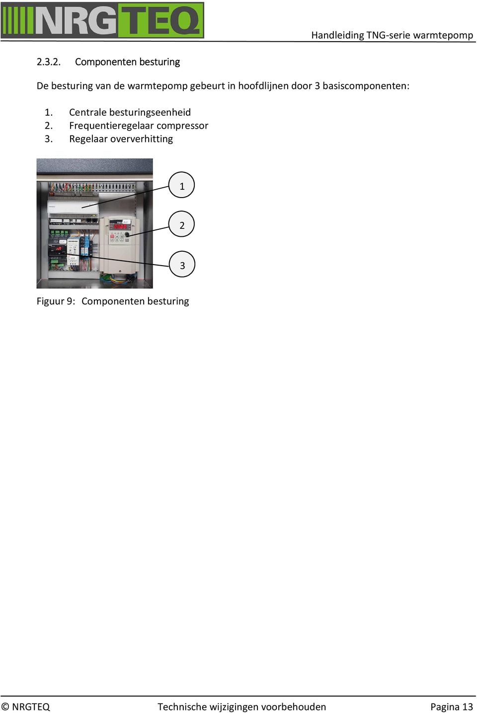 Frequentieregelaar compressor 3.