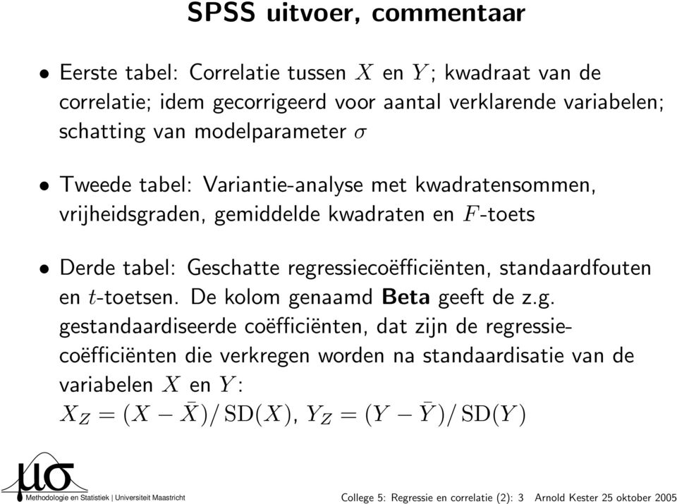 standaardfouten en t-toetsen. De kolom ge