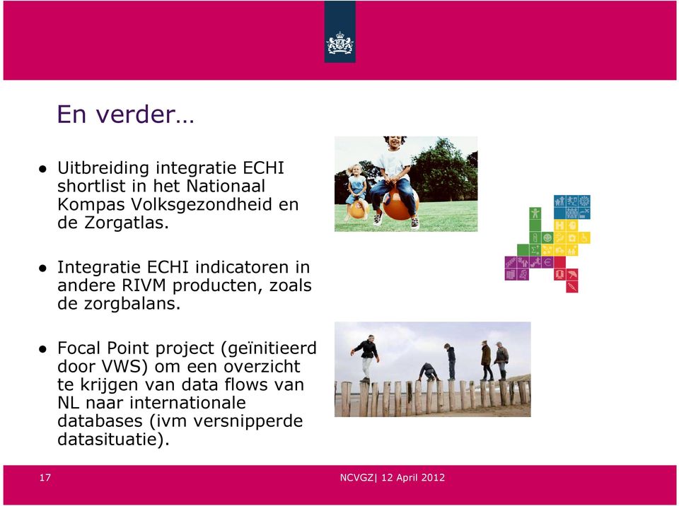 Integratie ECHI indicatoren in andere RIVM producten, zoals de zorgbalans.