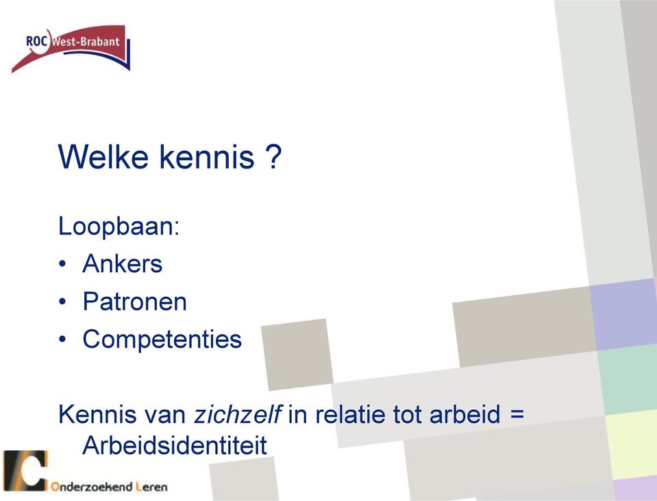 Competenties Kennis van