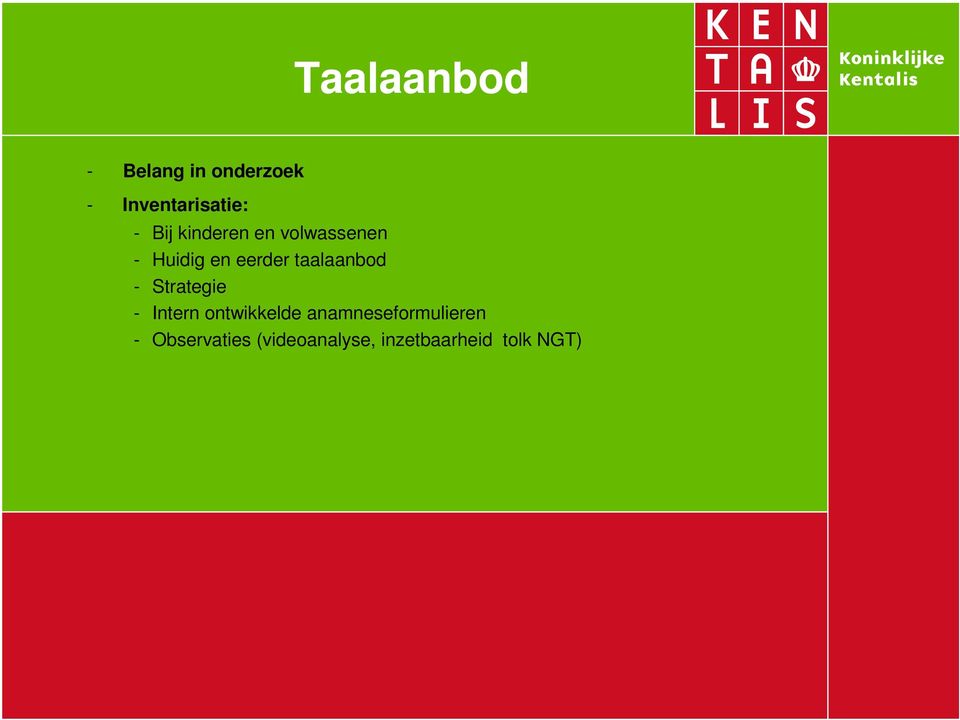 taalaanbod - Strategie - Intern ontwikkelde