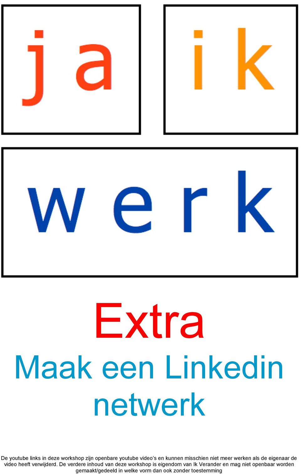 heeft verwijderd.