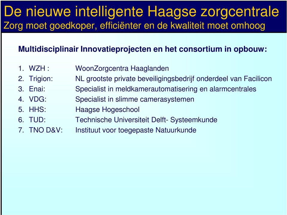 Trigion: NL grootste private beveiligingsbedrijf onderdeel van Facilicon 3.