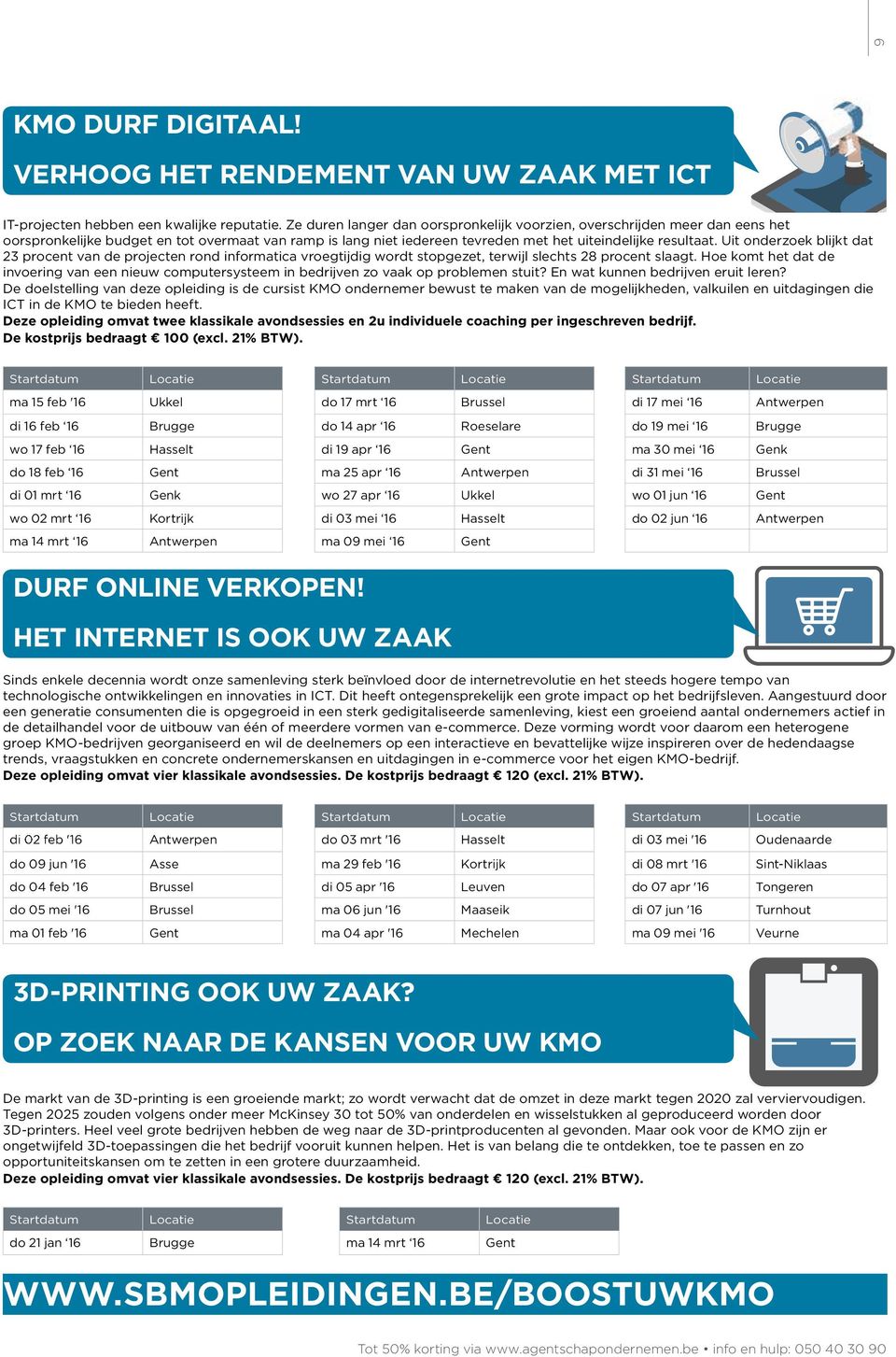 Uit onderzoek blijkt dat 23 procent van de projecten rond informatica vroegtijdig wordt stopgezet, terwijl slechts 28 procent slaagt.