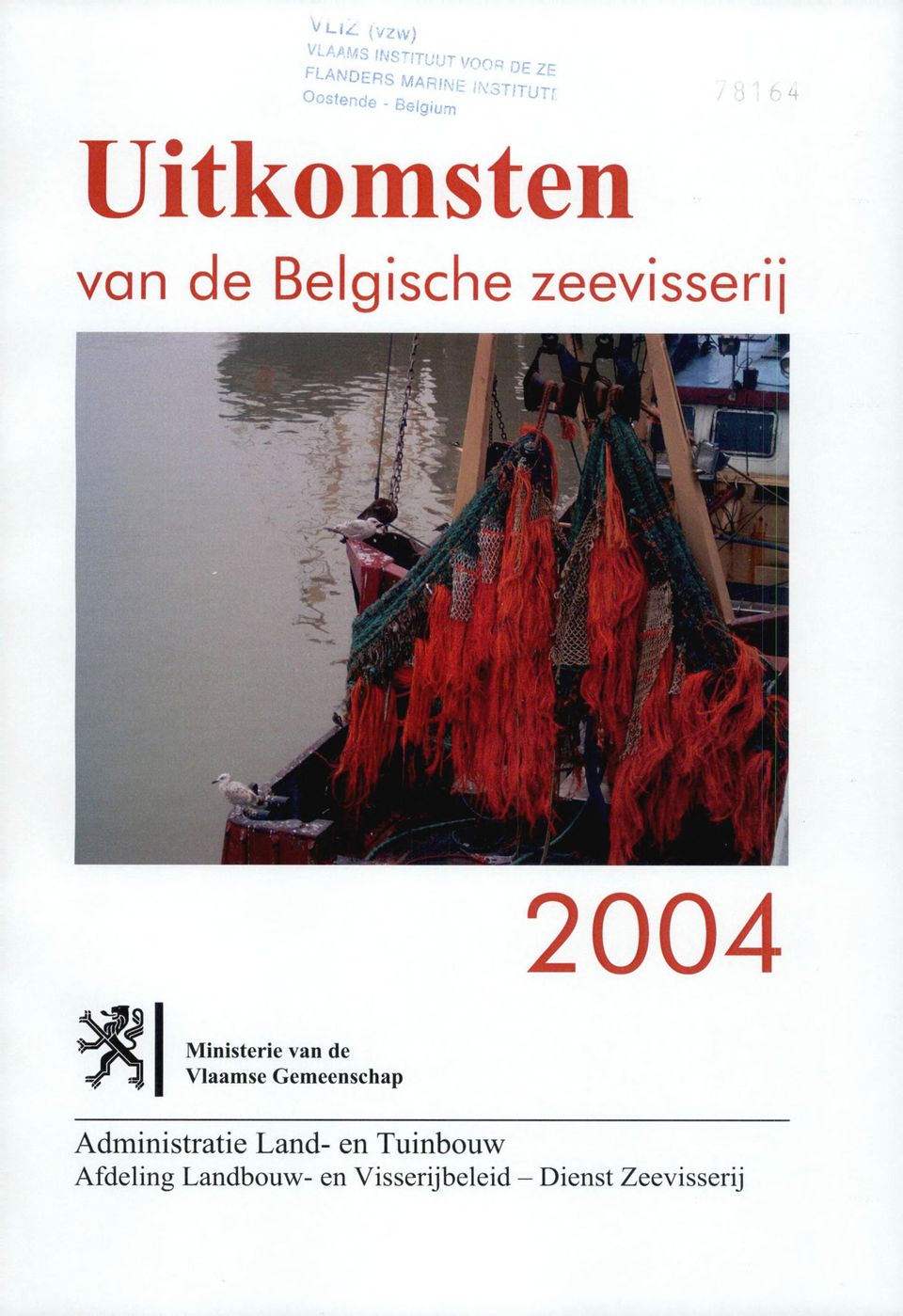 van de Belgische zeevisserij 2004 Ministerie van de Vlaamse