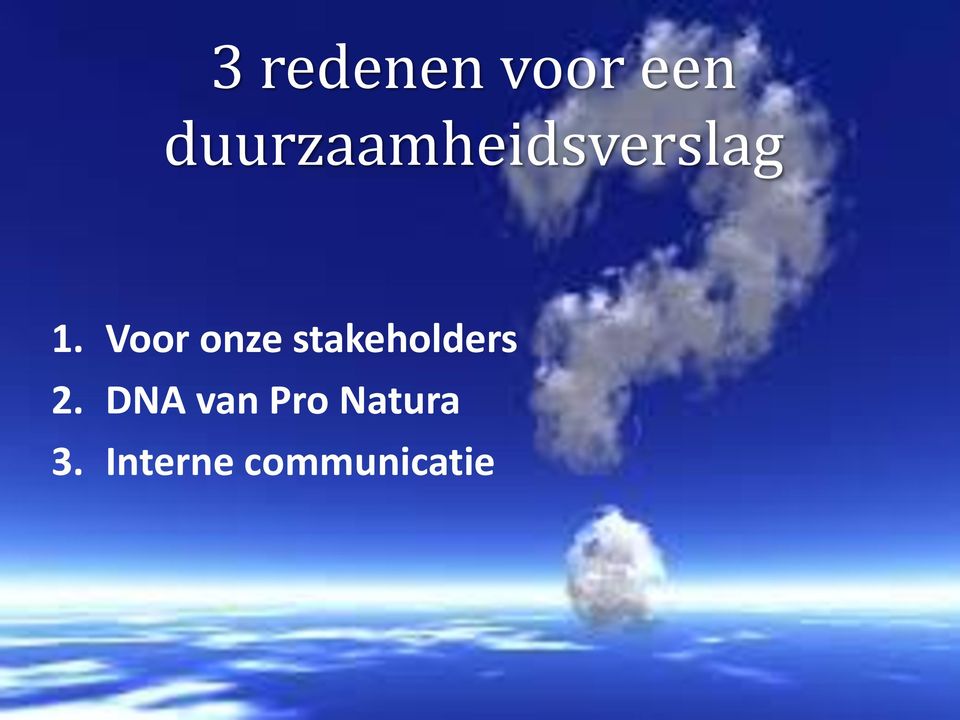 Voor onze stakeholders 2.