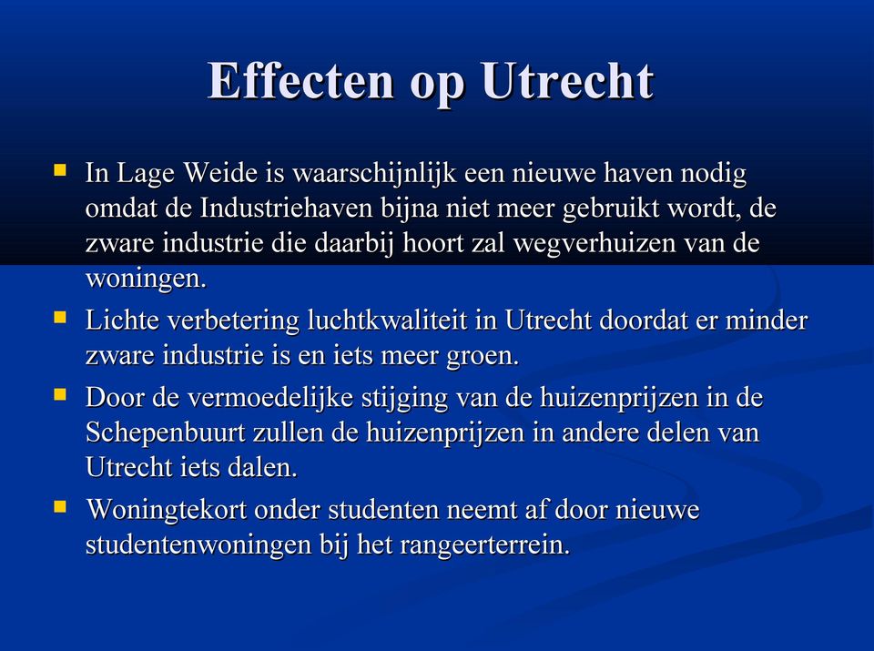 Lichte verbetering luchtkwaliteit in Utrecht doordat er minder zware industrie is en iets meer groen.