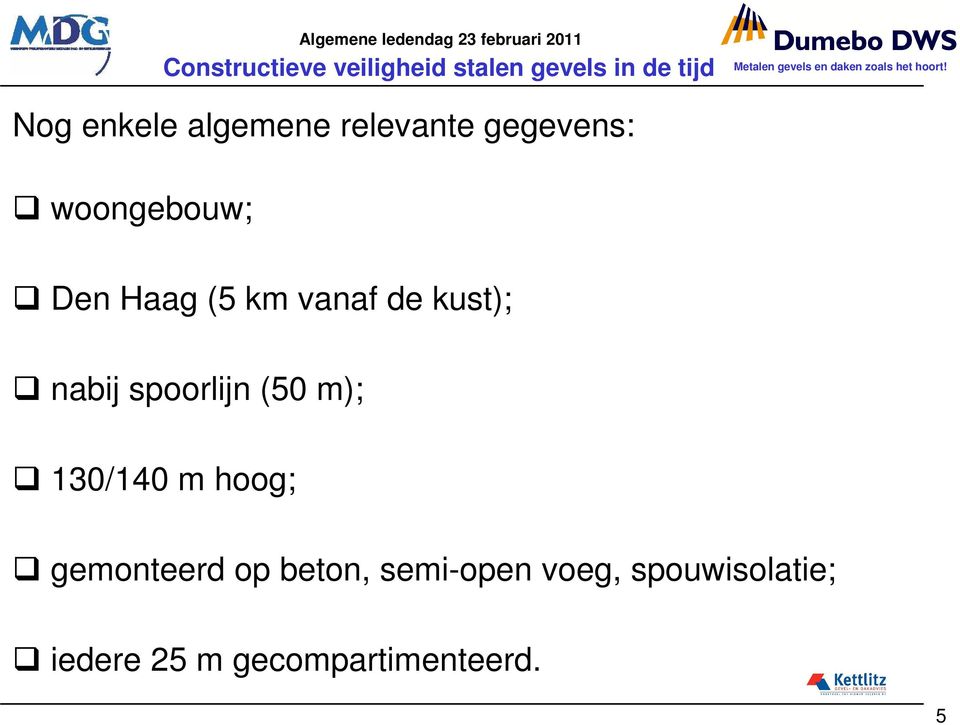 m); 130/140 m hoog; gemonteerd op beton, semi-open