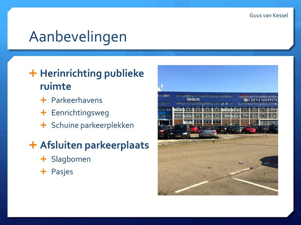 Parkeerhavens Eenrichtingsweg Schuine