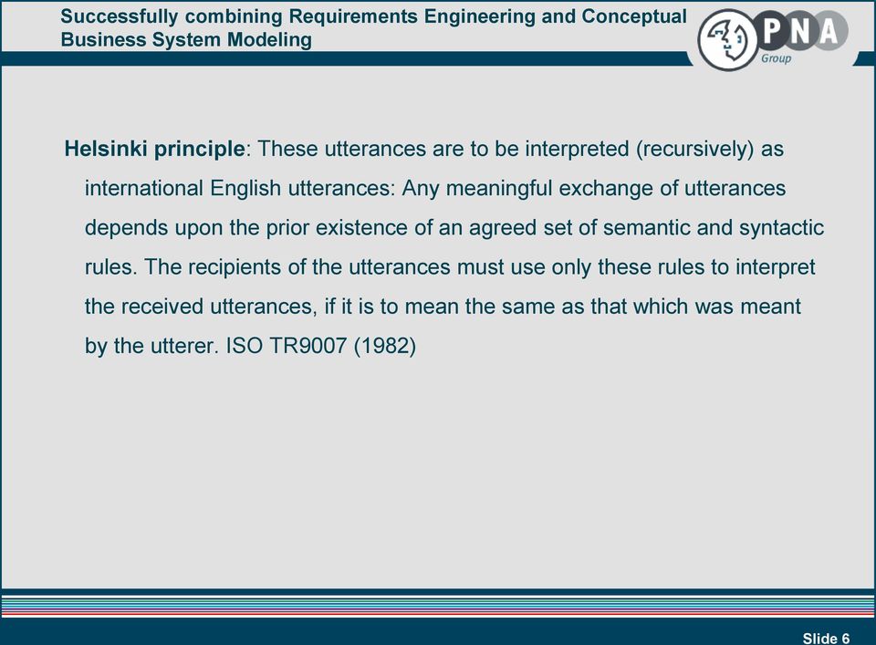 semantic and syntactic rules.