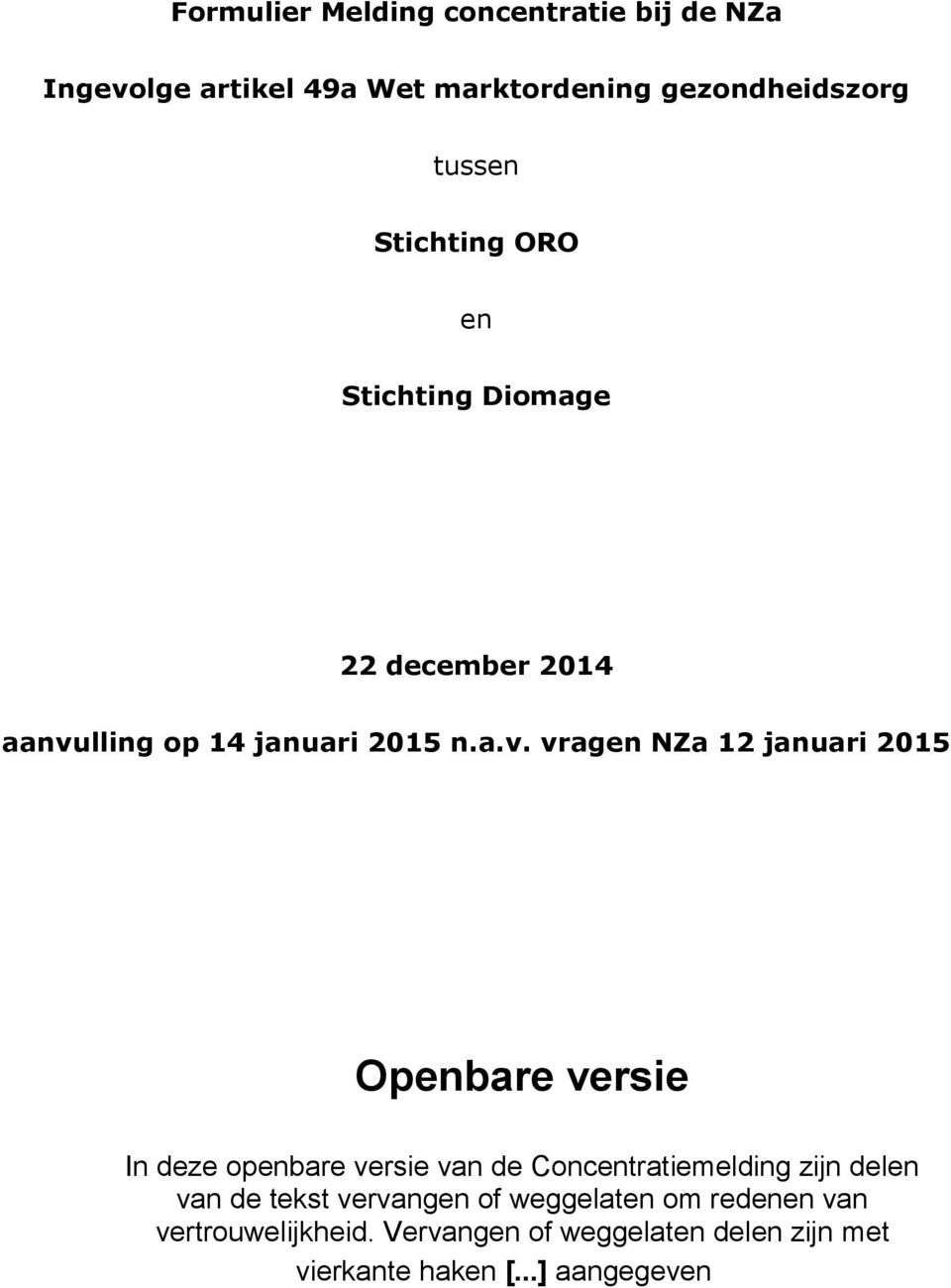 lling op 14 januari 2015 n.a.v.