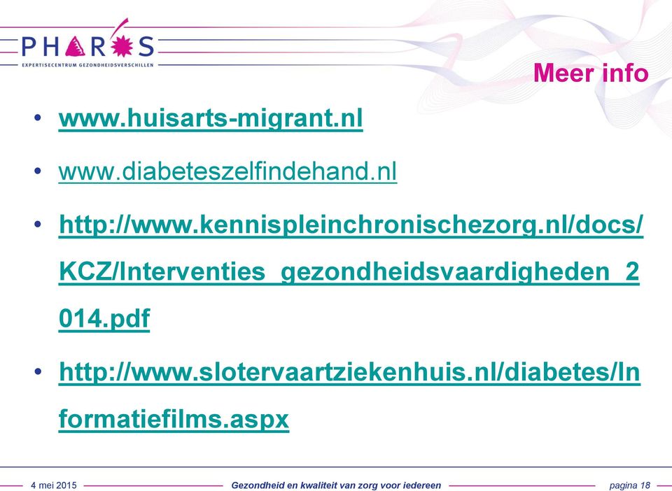nl/docs/ KCZ/Interventies_gezondheidsvaardigheden_2 014.pdf http://www.