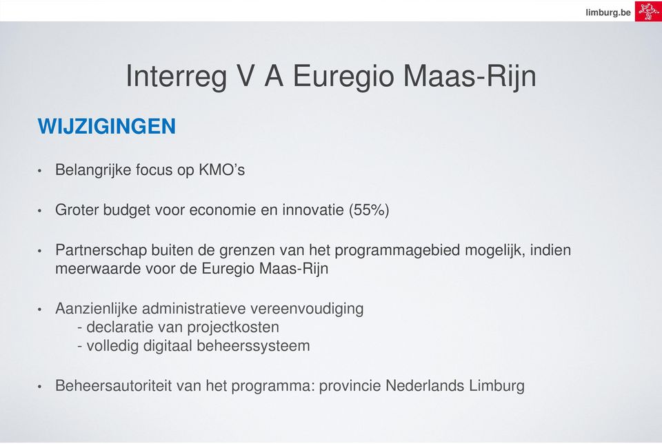 Euregio Maas-Rijn Aanzienlijke administratieve vereenvoudiging - declaratie van