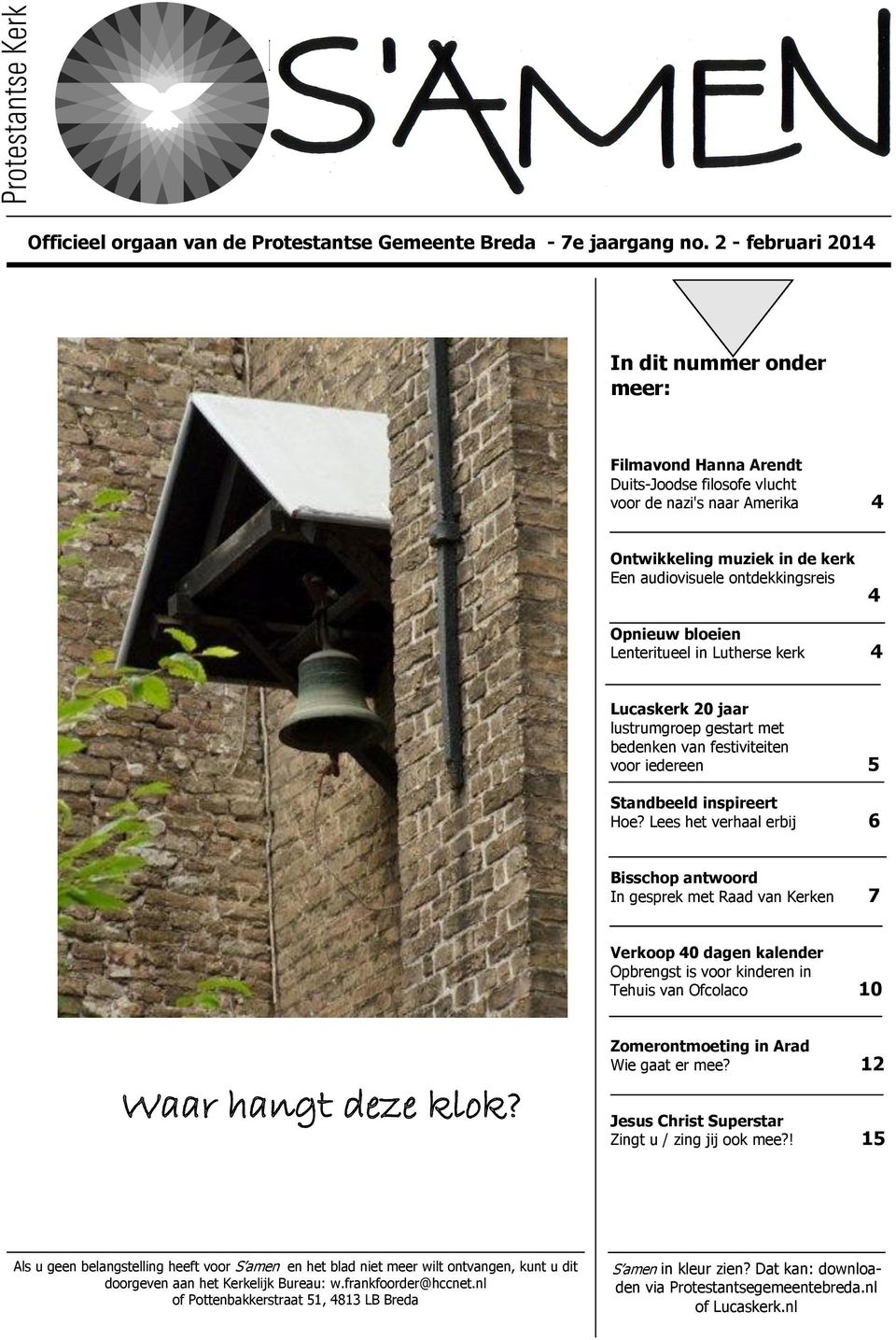 Waar hangt deze klok? In dit nummer onder meer: Officieel orgaan van de  Protestantse Gemeente Breda - 7e jaargang no. 2 - februari PDF Gratis  download