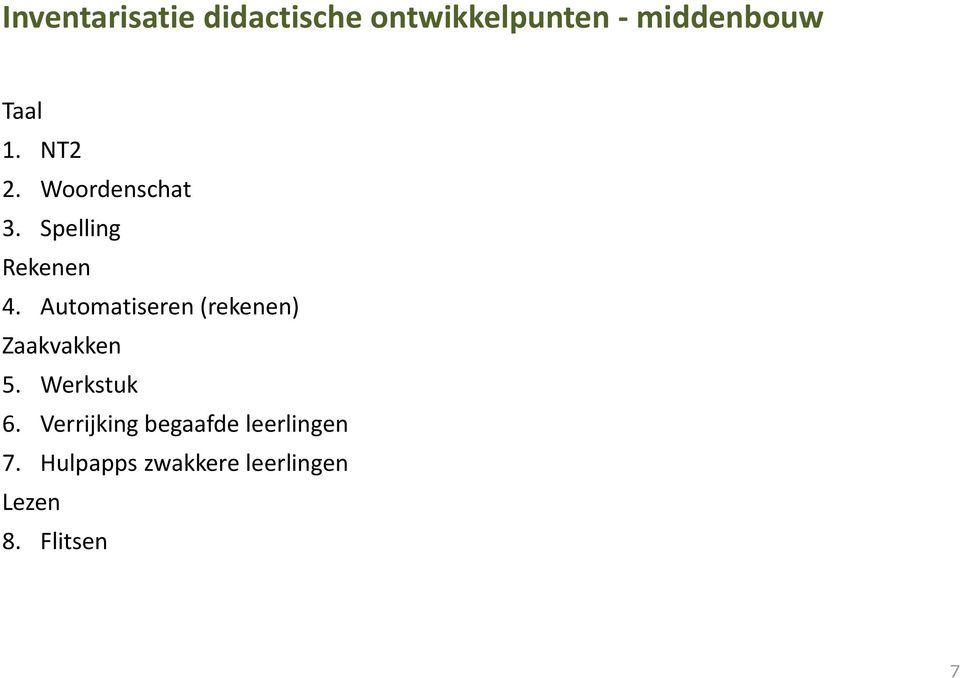 Automatiseren (rekenen) Zaakvakken 5. Werkstuk 6.