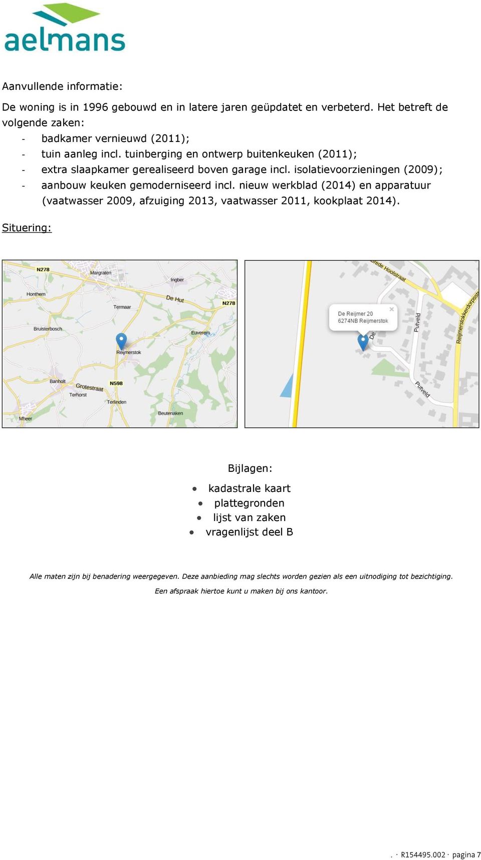 nieuw werkblad (2014) en apparatuur (vaatwasser 2009, afzuiging 2013, vaatwasser 2011, kookplaat 2014).