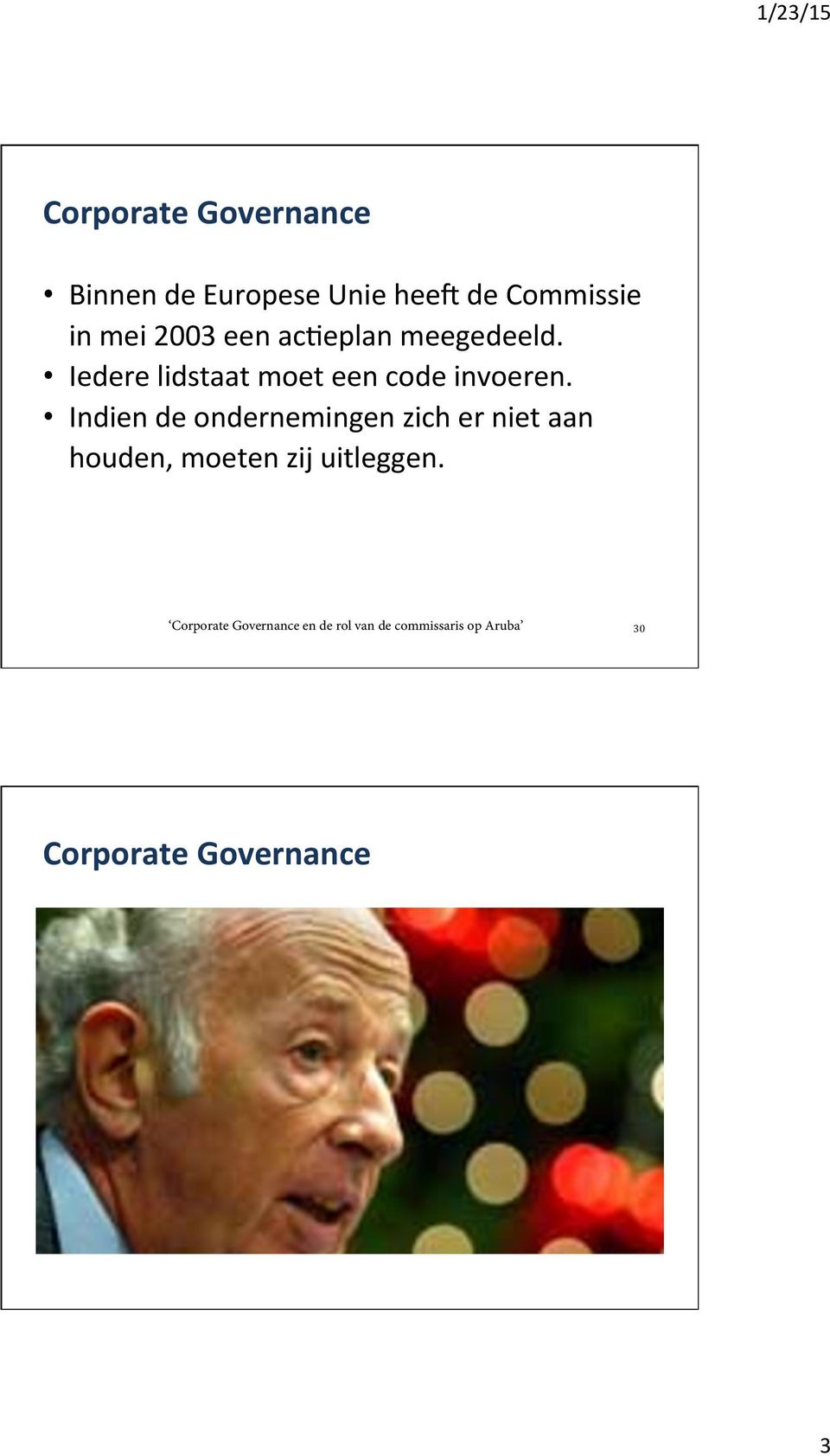 Iedere lidstaat moet een code invoeren.