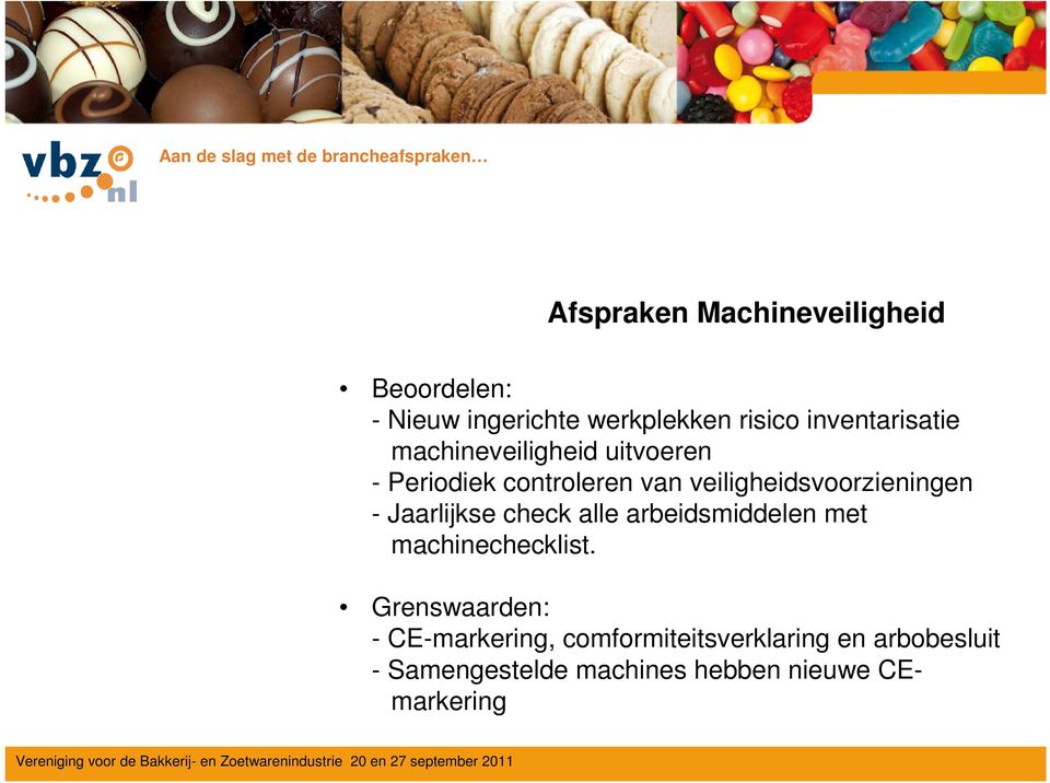 veiligheidsvoorzieningen - Jaarlijkse check alle arbeidsmiddelen met machinechecklist.