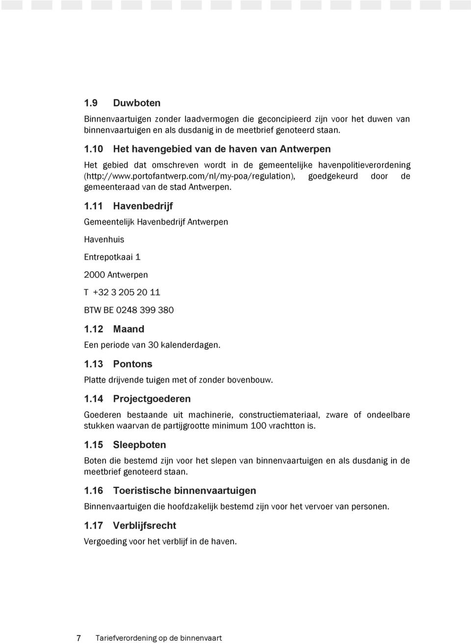 com/nl/my-poa/regulation), goedgekeurd door de gemeenteraad van de stad Antwerpen. 1.