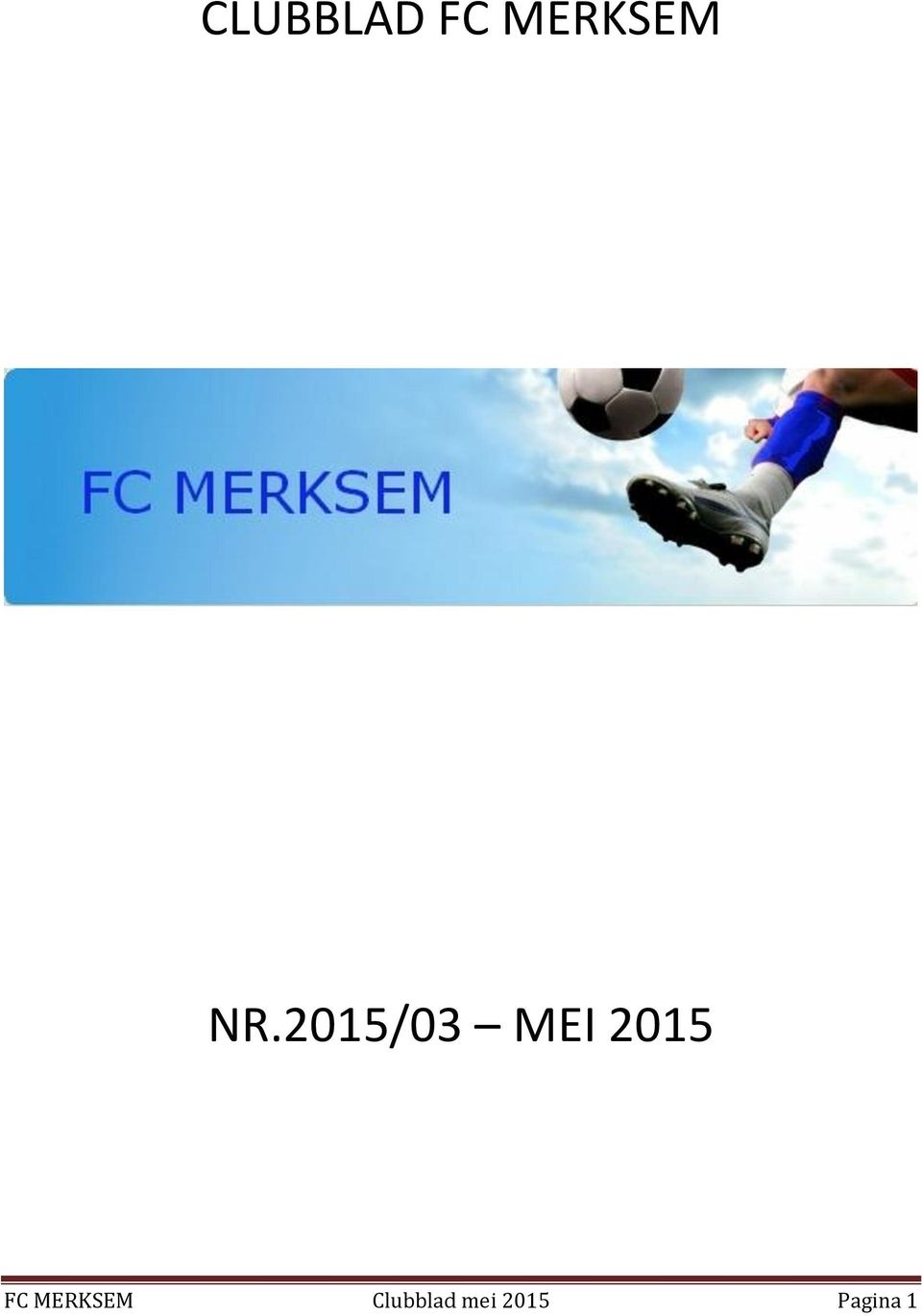 FC MERKSEM Clubblad