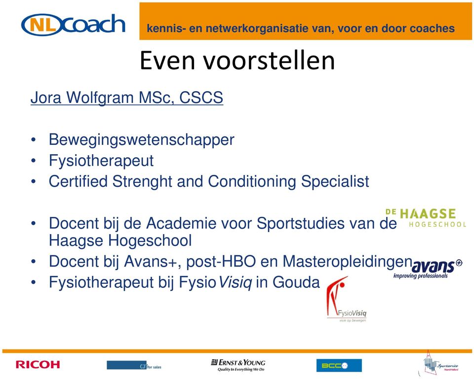 Conditioning Specialist Docent bij de Academie voor Sportstudies van de Haagse