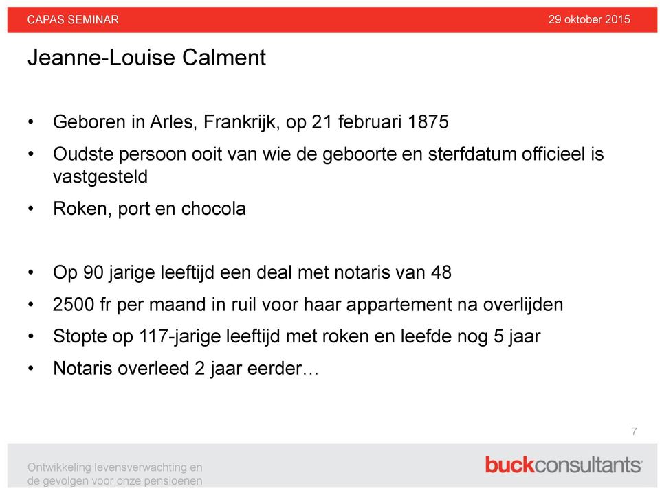 leeftijd een deal met notaris van 48 2500 fr per maand in ruil voor haar appartement na