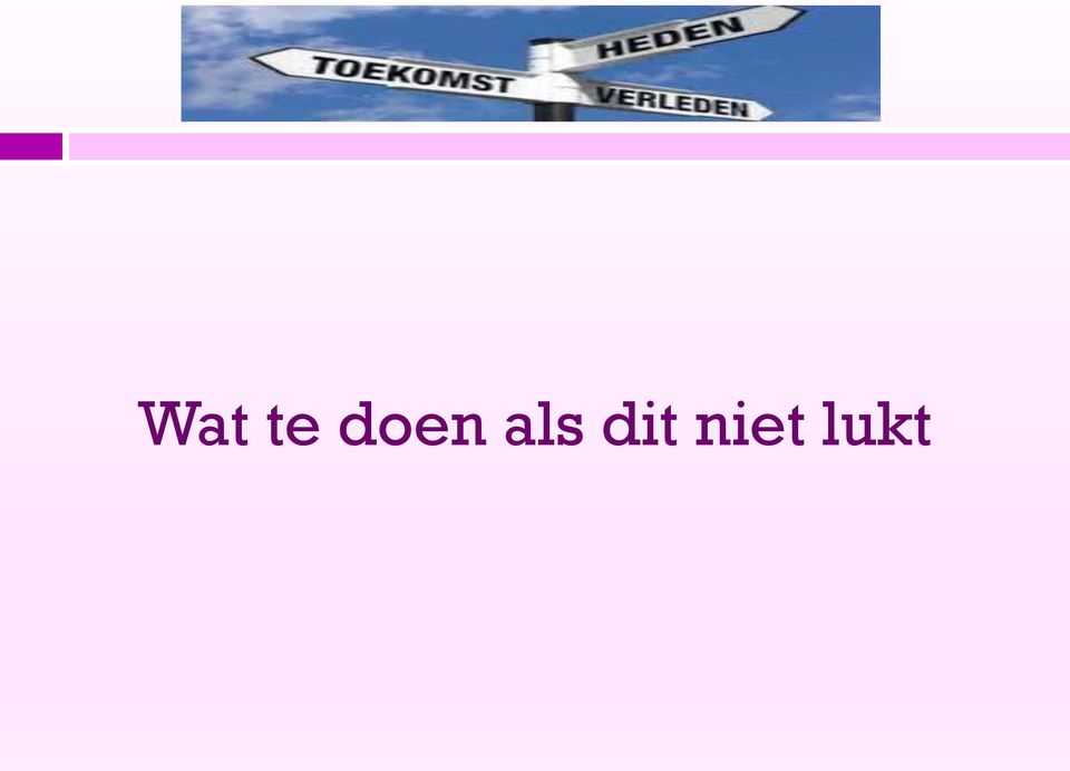 dit niet