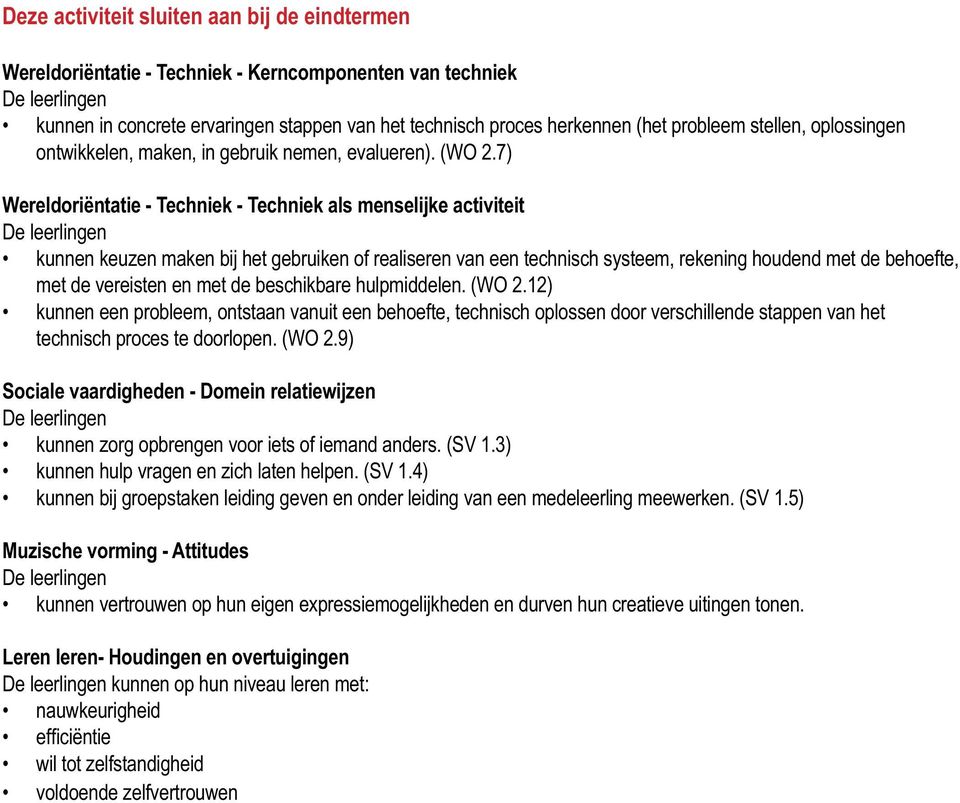 menselijke activiteit Sociale vaardigheden - Domein relatiewijzen Muzische