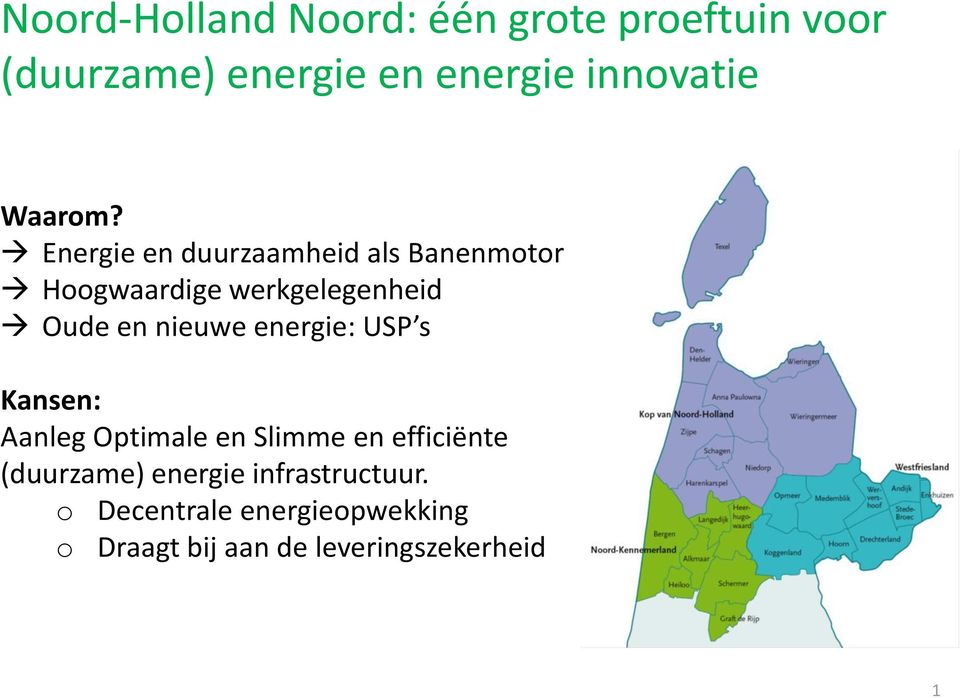 energie: USP s Kansen: Aanleg Optimale en Slimme en efficiënte (duurzame) energie