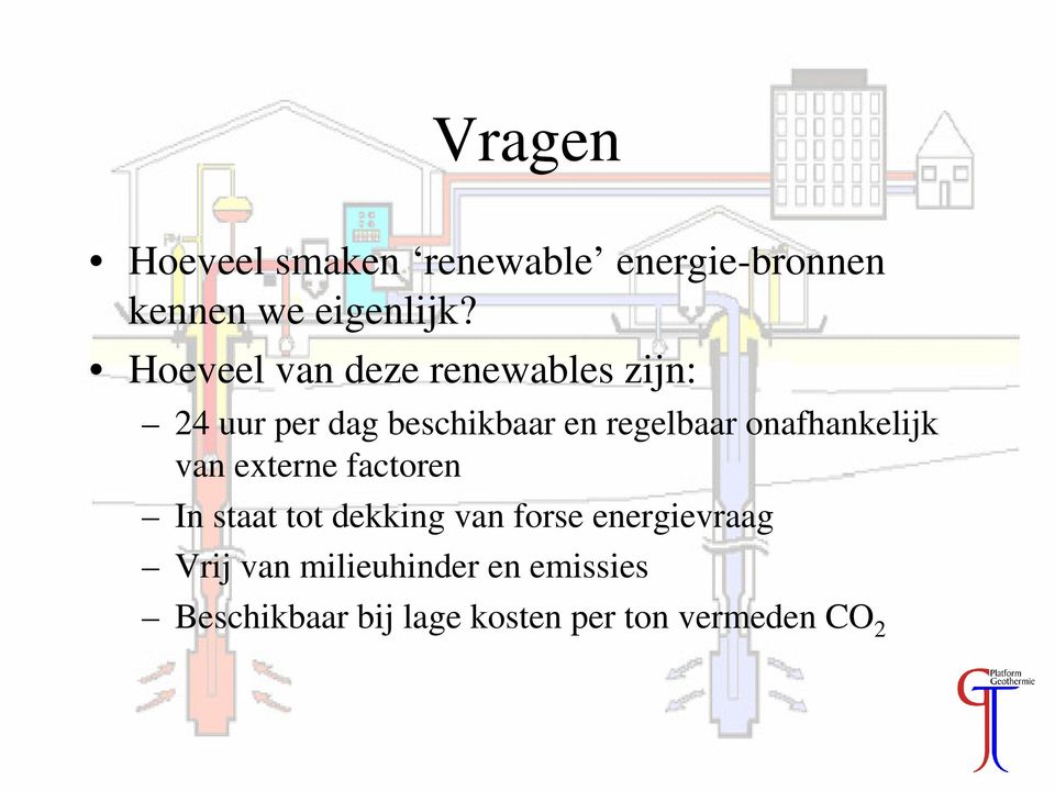 onafhankelijk van externe factoren In staat tot dekking van forse