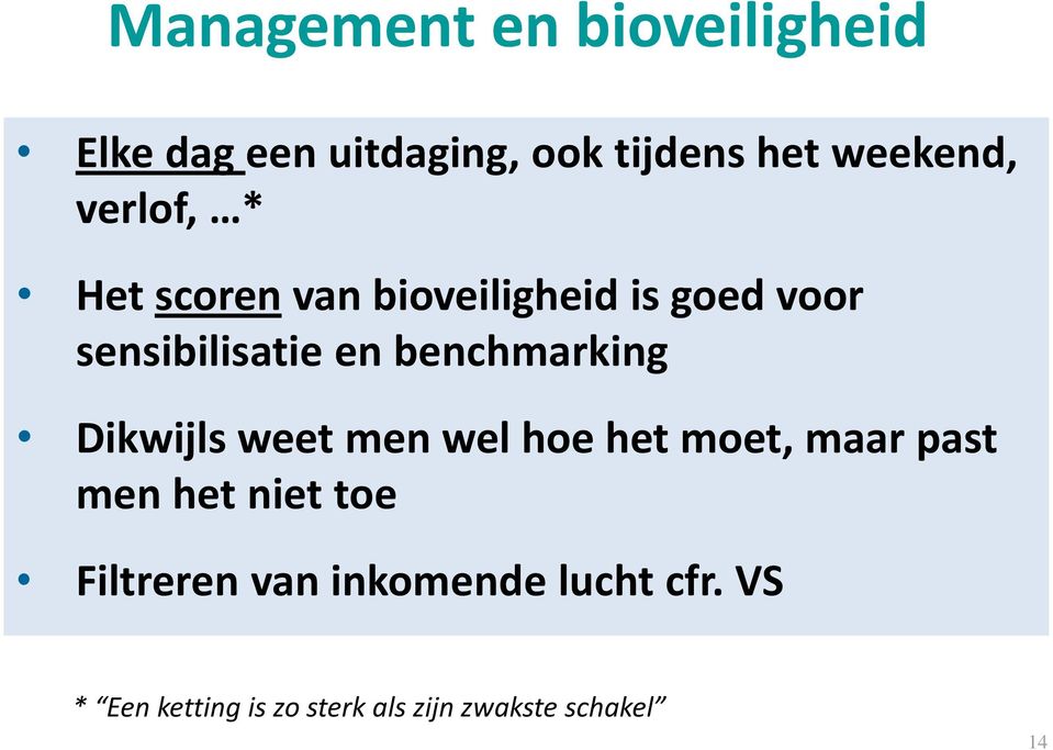 benchmarking Dikwijls weet men wel hoe het moet, maar past men het niet toe