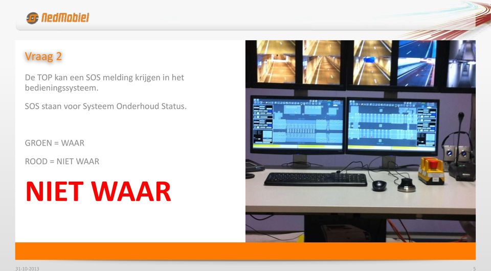 SOS staan voor Systeem Onderhoud Status.