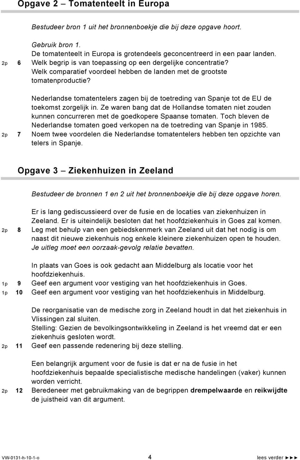 Nederlandse tomatentelers zagen bij de toetreding van Spanje tot de EU de toekomst zorgelijk in.