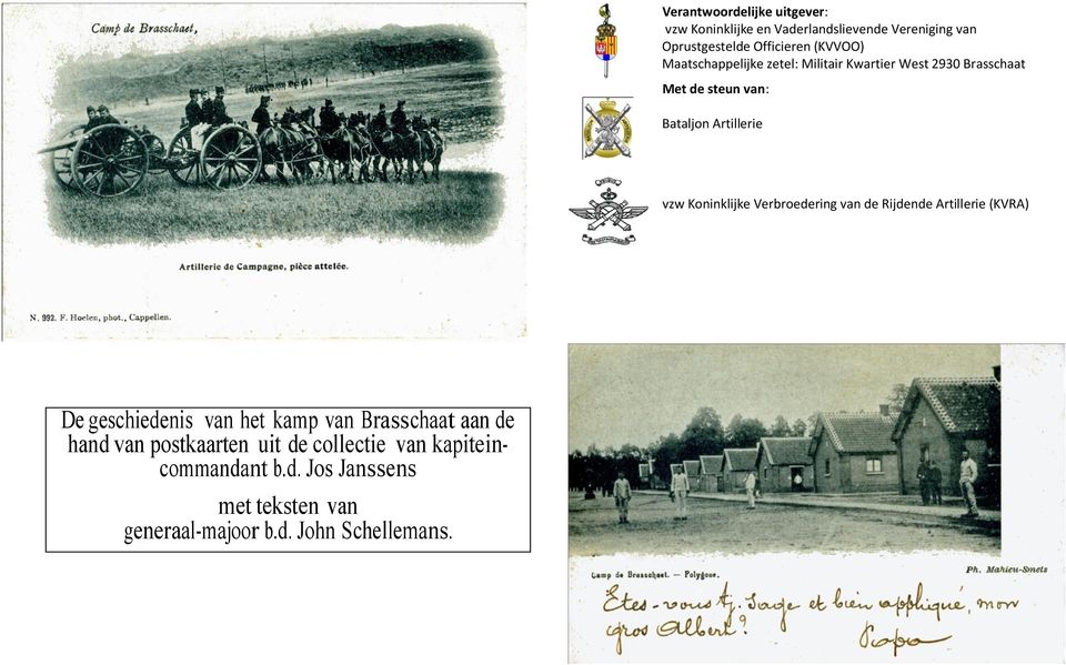 Koninklijke Verbroedering van de Rijdende Artillerie (KVRA) De geschiedenis van het kamp van Brasschaat aan de hand