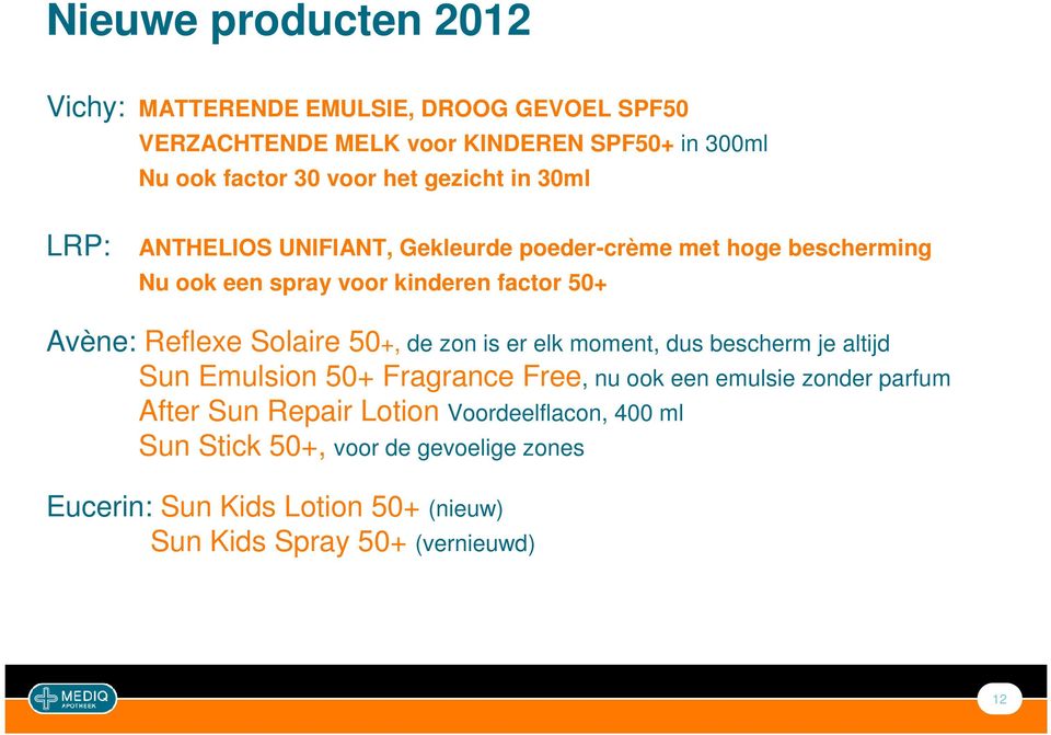 Solaire 50+, de zon is er elk moment, dus bescherm je altijd Sun Emulsion 50+ Fragrance Free, nu ook een emulsie zonder parfum After Sun