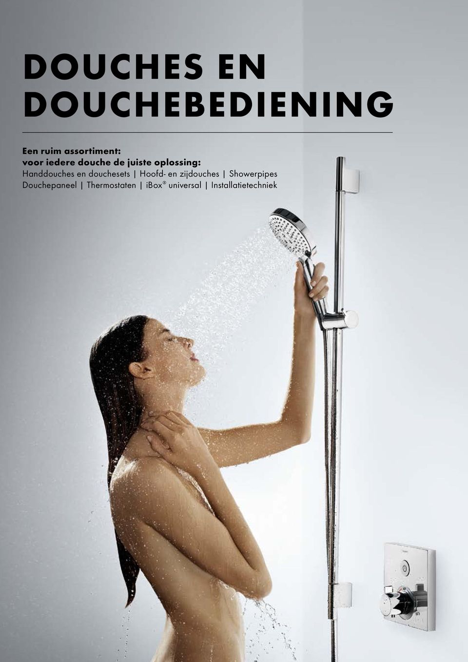 en douchesets Hoofd- en zijdouches Showerpipes