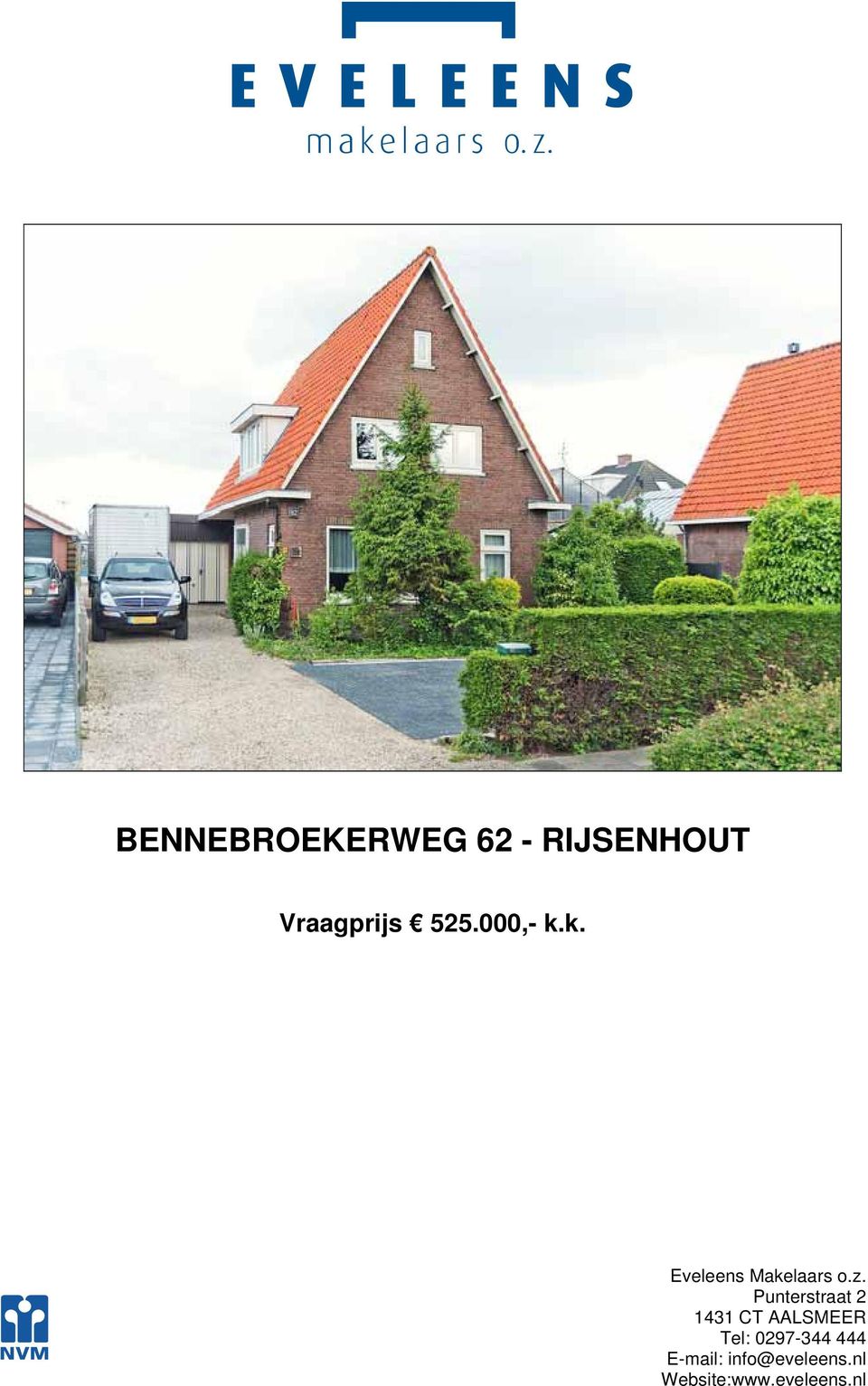 Punterstraat 2 1431 CT AALSMEER Tel: