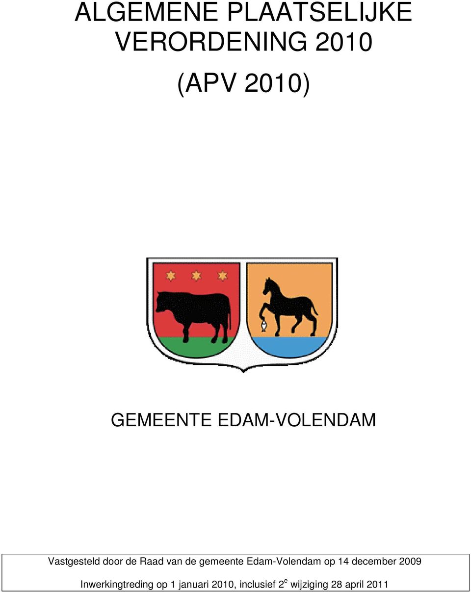 gemeente Edam-Volendam op 14 december 2009