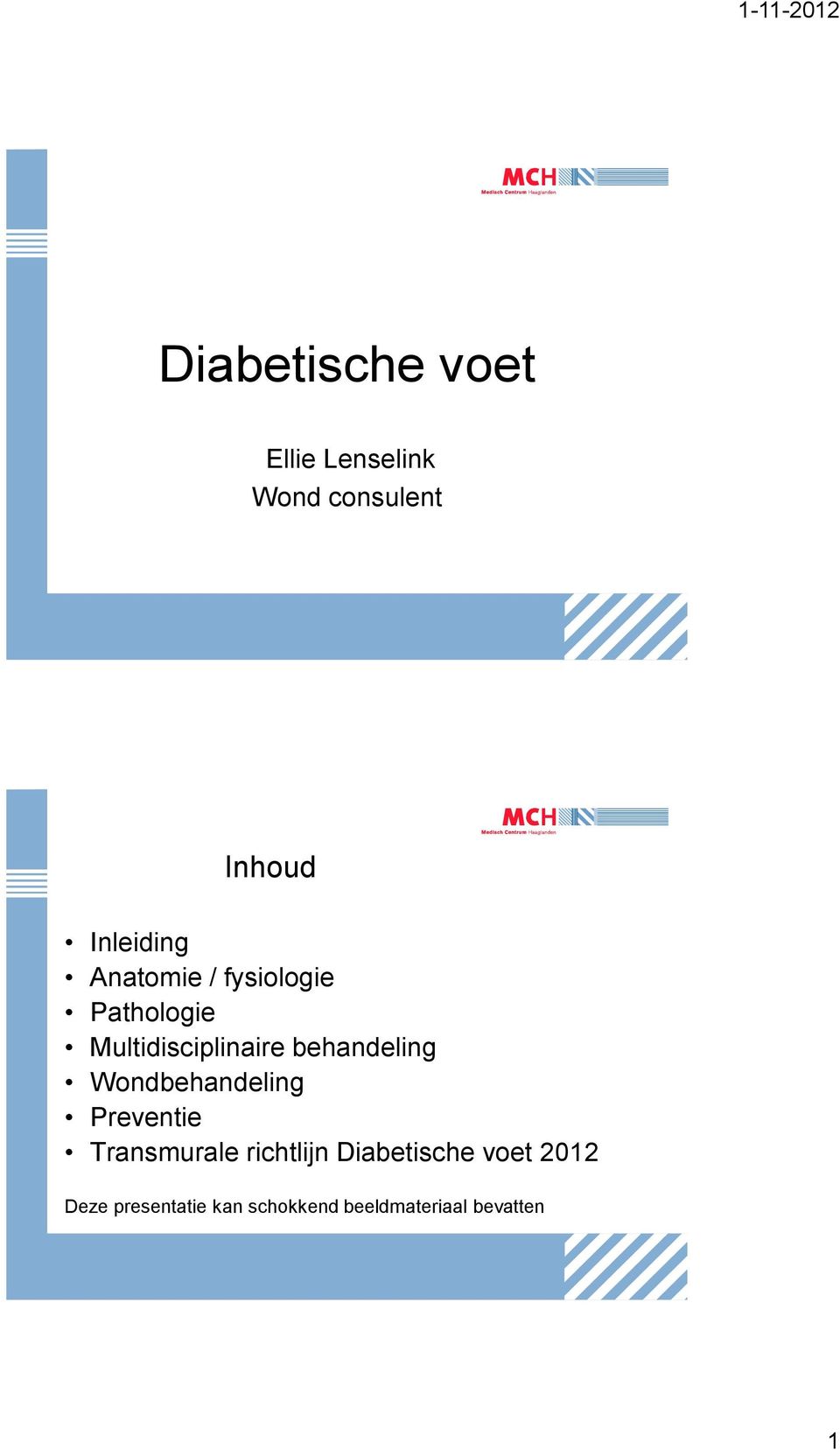 behandeling Wondbehandeling Preventie Transmurale richtlijn