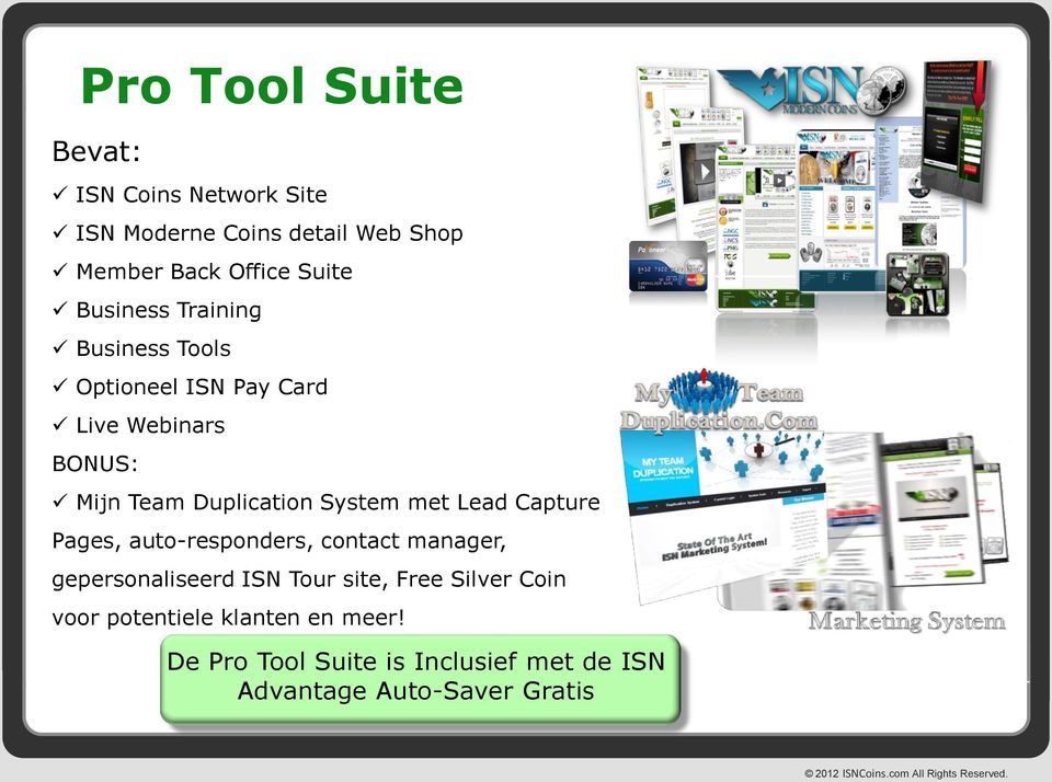 System met Lead Capture Pages, auto-responders, contact manager, gepersonaliseerd ISN Tour site, Free