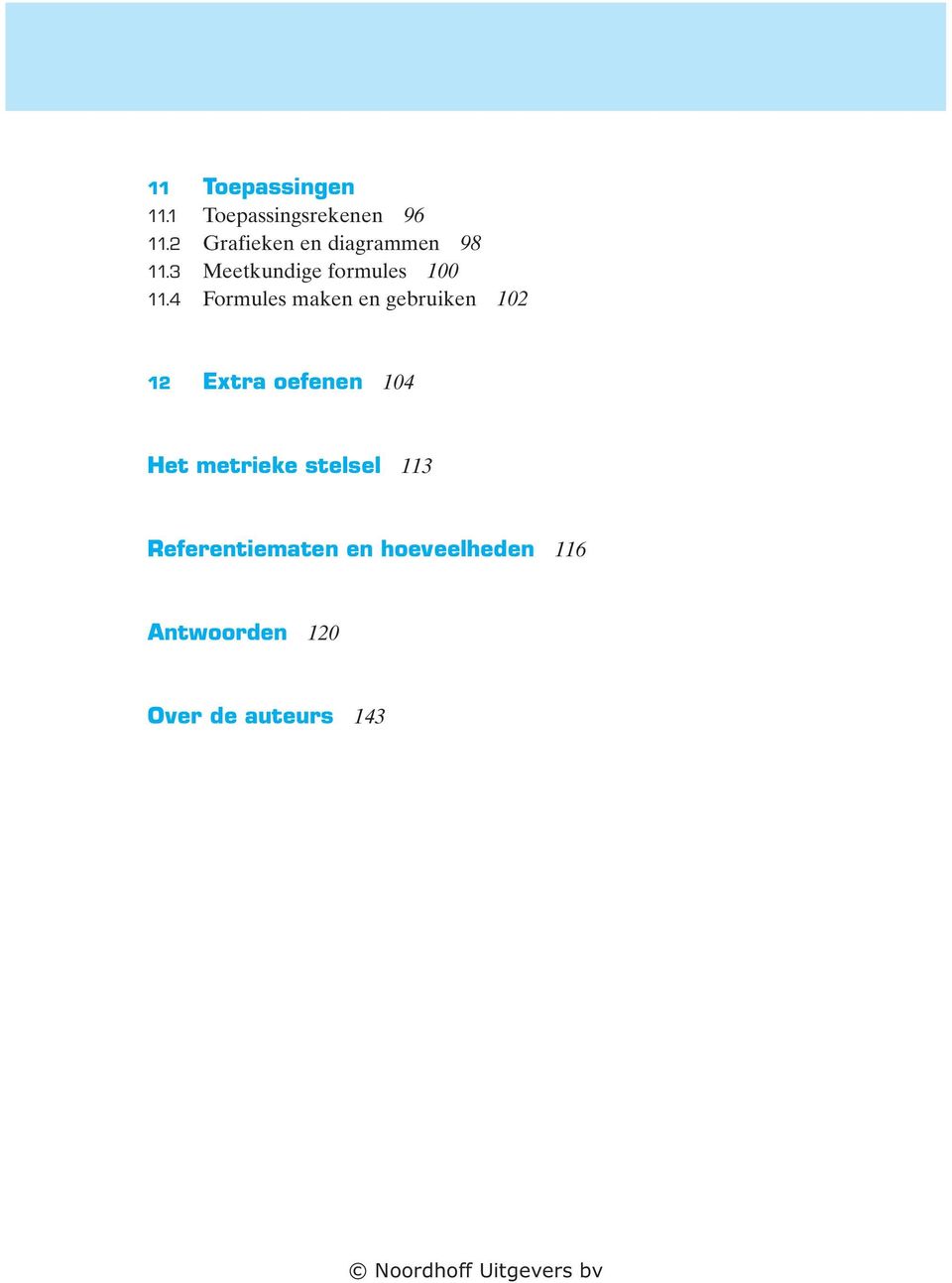 4 Formules maken en gebruiken 02 2 Extra oefenen 04 Het