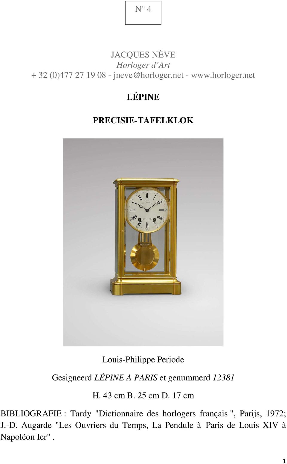 net LÉPINE PRECISIE-TAFELKLOK Louis-Philippe Periode Gesigneerd LÉPINE A PARIS et genummerd