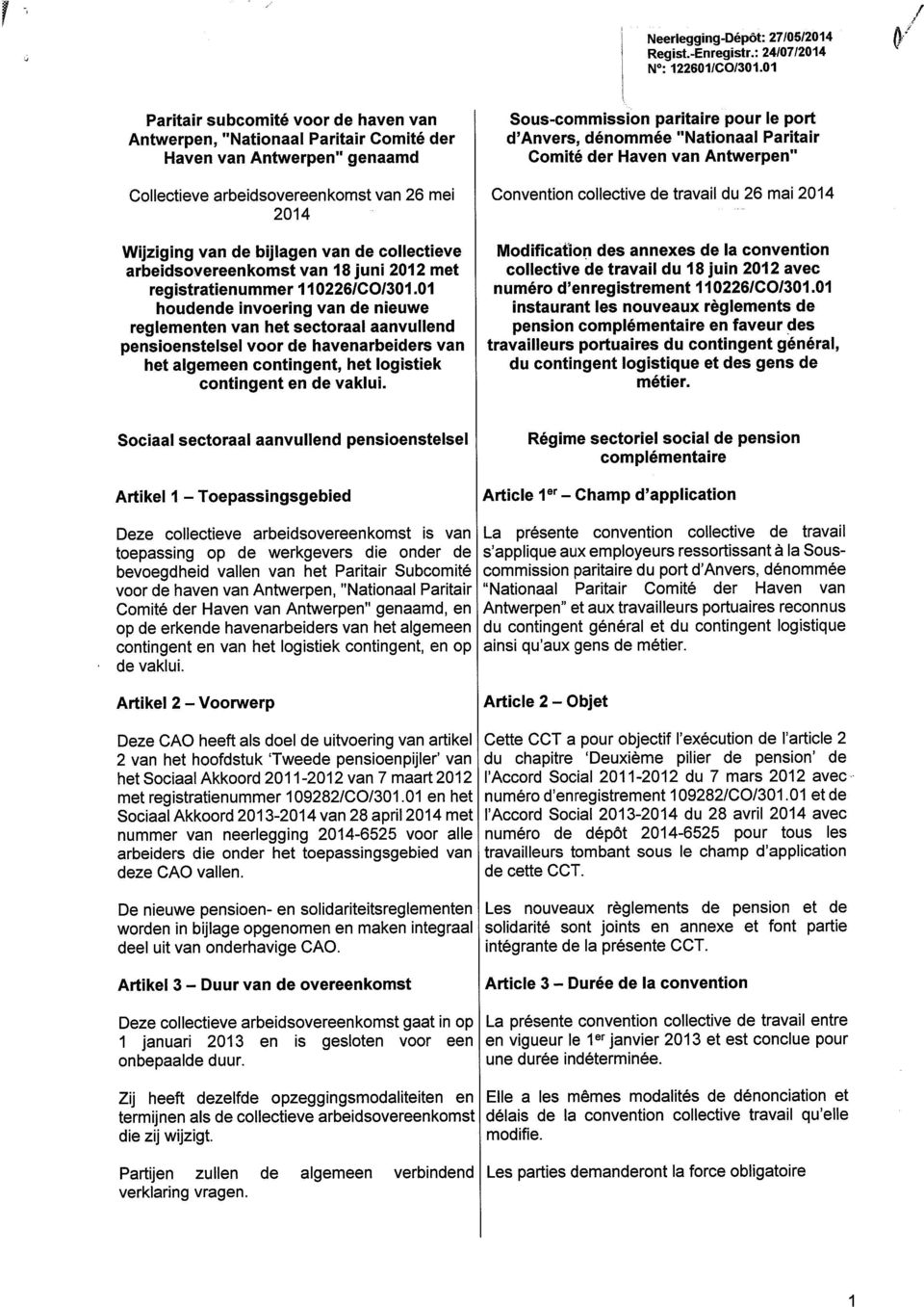 collectieve arbeidsovereenkomst van 18 juni 2012 met registratienummer 110226/C0/301.
