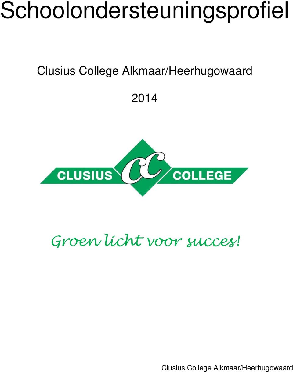 Alkmaar/Heerhugowaard 2014 Groen