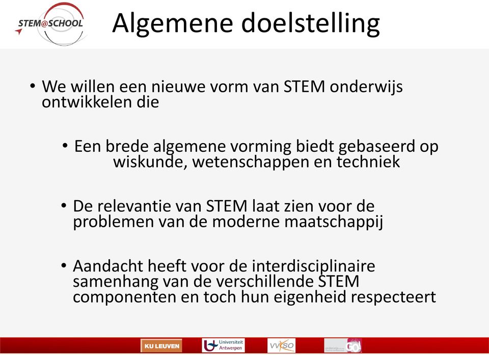 van STEM laat zien voor de problemen van de moderne maatschappij Aandacht heeft voor de