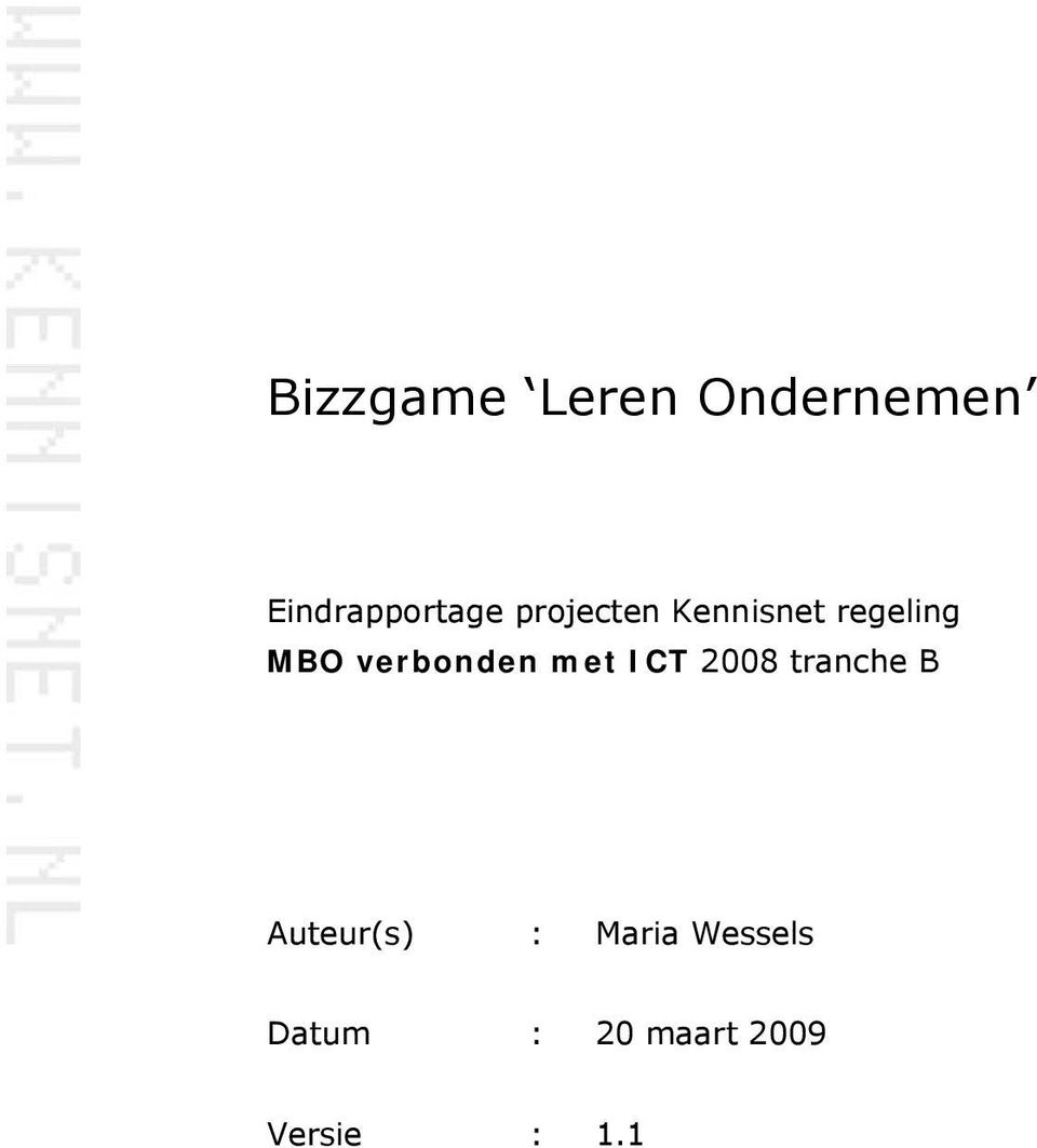 verbonden met ICT 2008 tranche B