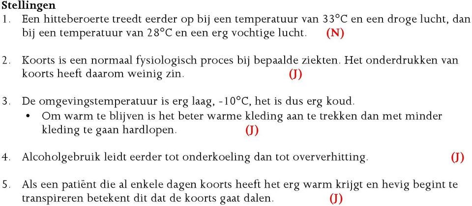 De omgevingstemperatuur is erg laag, -10 C, het is dus erg koud. Om warm te blijven is het beter warme kleding aan te trekken dan met minder kleding te gaan hardlopen.