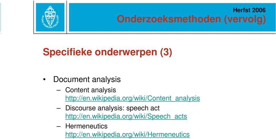 org/wiki/content_analysis Discourse analysis: speech act