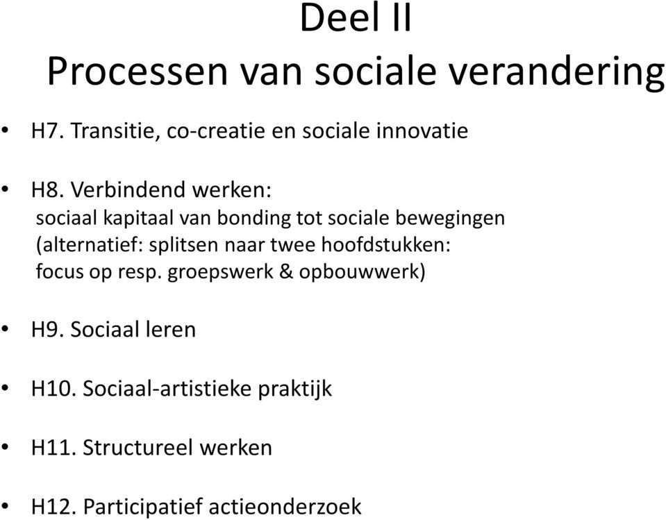 Verbindend werken: sociaal kapitaal van bonding tot sociale bewegingen (alternatief: